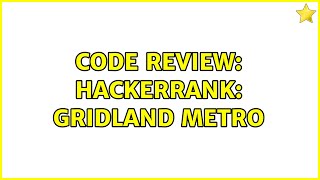 Code Review: Hackerrank: Gridland Metro (2 Solutions!!)