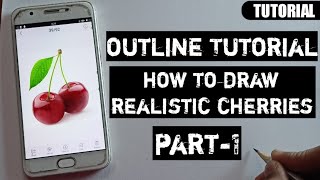 How to Draw Realistic cherries | outline Tutorial For Beginners | part -1 | step by step learn