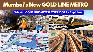 GOLD LINE METRO Is Changing Mumbai's Transportation Forever! Explained