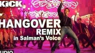 Hangover Remix with Rap Video Song   Salman Khan, Jacqueline Fernandez   Meet Bros Anjjan
