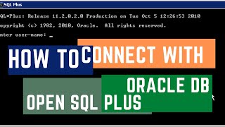 How to Connect with Oracle Database | Open sql plus in Command prompt