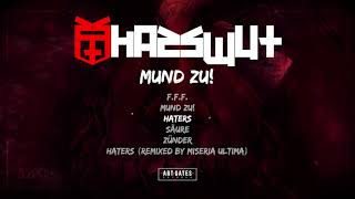 Hasswut - Mund Zu! (Full Album)