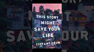 This Story Might Save Your Life A Novel By Tiffany Crum AudioBook Mystery Thriller & Suspense