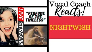 LIVE REACTION: Nightwish "PERFUME OF THE TIMELESS" Vocal Coach Reacts & Deconstructs
