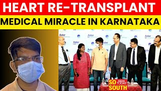 Aster Hospital Executes Karnataka’s First Heart Re-Transplant, Second In Country  | SoSouth