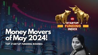 New VC Fund Emerges: Big Money for Young Startups? May's Wild Ride for Indian Startups