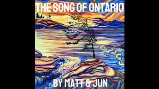 The Song Of Ontario - Sudbury [Official Audio]