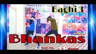 Bhankas Song Dance video | Baghi 3 | tiger shroff