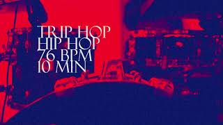 Free Drum Loop - Trip Hop Hip Hop 76 BPM 10 min - Download