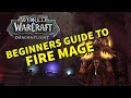 Beginner's Guide to Fire Mage | World of Warcraft Dragonflight