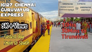 *GURUVAYUR EXPRESS* Chennai To Tirunelveli | Best day train to South | 16127 MS GUV Exp