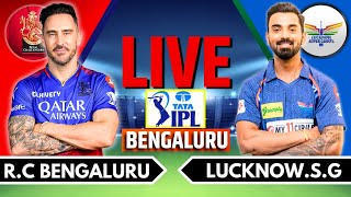 IPL 2024 Live: RCB vs LGS Live Match | IPL Live Score & Commentary | Bangalore vs Lucknow Live Match