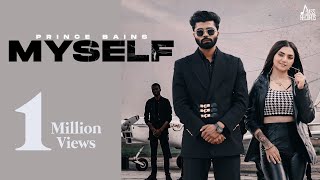 Myself (Official Music Video) Prince Bains | Gauri Virdi | Bravo | Punjabi Songs 2022 @officialjassrecords