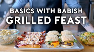 Grilled Feast | Basics with Babish