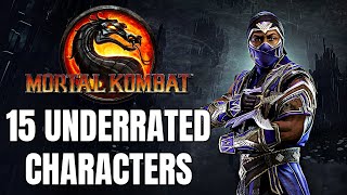 15 Most UNDERRATED Mortal Kombat Characters of All Time