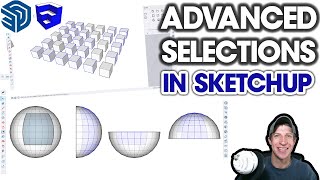 Advanced SELECTIONS in SketchUp Free - The SketchUp Free Essentials 2