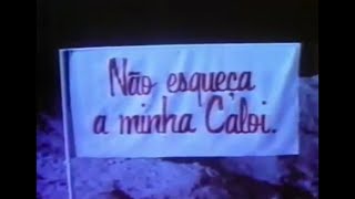 1989 - Comercial Não Esqueça Minha Caloi