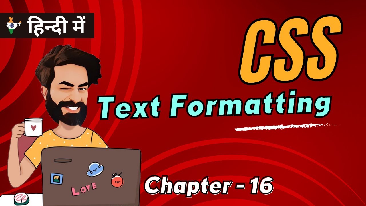 Text Formatting In CSS | Chap - 16 | CSS Tutorial In Hindi - YouTube