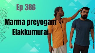 marma preyogam and Elakkumurai/ Ep 386/vinayan gurukkal