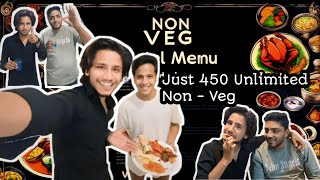 Just 450 Main Unlimited Non-Veg 😯🤤 | Vlog | #foodie