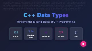 C++ Data Types Explained for Beginners: int, float, bool, void & More!