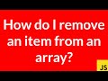 How do I remove a specific value from an array? (JavaScript)