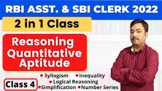 Reasoning & Quantitative Aptitude Joint Class || RBI Assistant & SBI CLERK 2022 || Class 4