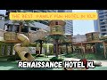 Renaissance Hotel Kuala Lumpur Full Review