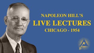 Live Lecture Series, Chicago 1954 (Your Right to be Rich) by Napoleon Hill