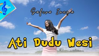 ATI DUDU WESI - SAFIRA INEMA (official Music Video) DJ remix slow