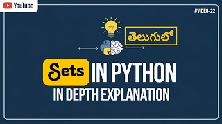 Mastering Sets in Python 2025 in Telugu | Complete Guide to Set Operations | video-22