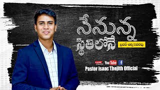 నేనున్న స్థితిలోనే || Bro. Chinnysavarapu // Live Worship Song // Pastor Isaac Thejith Official