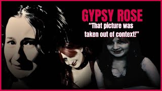 Gypsy Rose Blanchard: That Picture Was Taken Out Of Contextđ