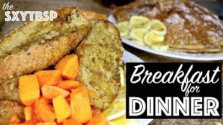 [VEGAN] Breakfast for Dinner - French Toast, Pancakes, and more!