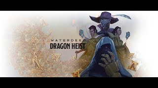 DDHC-WDH Waterdeep Dragon Heist Chapter 1 \