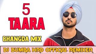 5 Taara - Diljit Dosanjh | Latest Punjabi Dj Song | Bhangda Mix | By Dj Bumba Harda | Speed Records