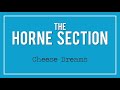 the horne section cheese dreams