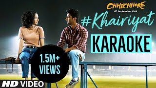 Khairiyat (Arijit Singh) - KARAOKE With Lyrics || Chhichhore || Happy Version