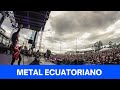 TOP 7 BANDAS DE METAL DE ECUADOR