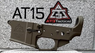 AT3 Tactical AT-15 Stripped Lower *Build*