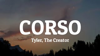 Tyler, The Creator - CORSO ( Lyrics )