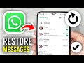 How To Restore WhatsApp Messages On Android - Full Guide
