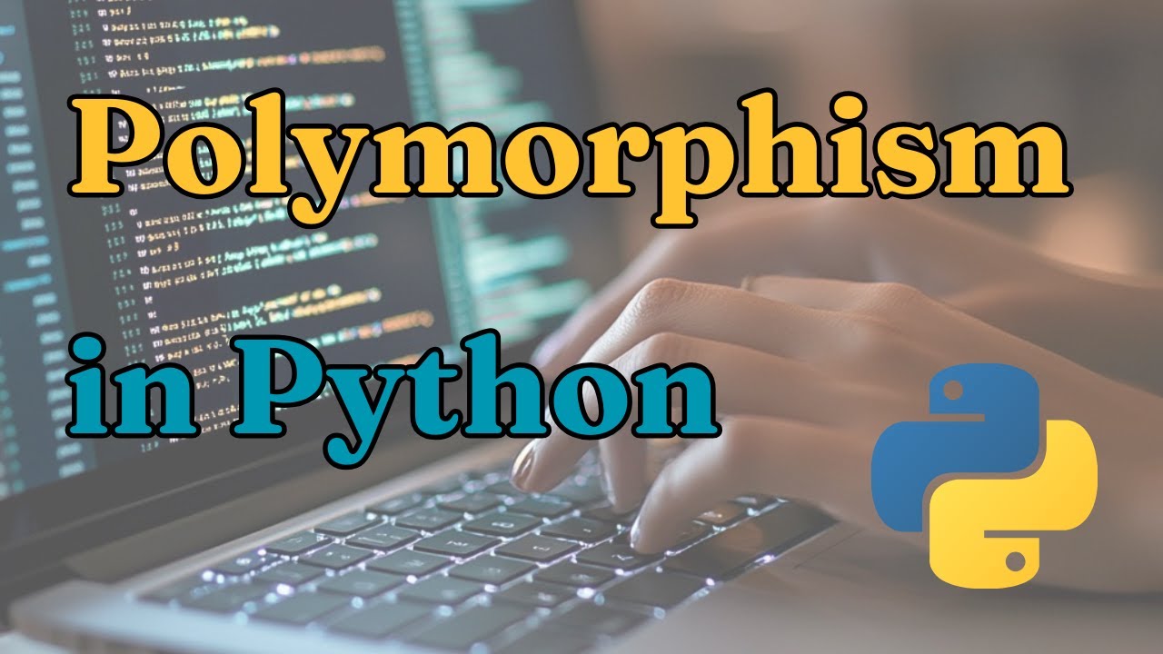 Polymorphism In Python Youtube