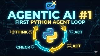 Agentic AI from Scratch #1 (Python): Build Your First AI Agent Loop | Zero Cost