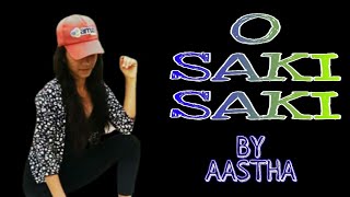 O Saki Saki || Batla house || Nora fatehi || Neha kakker || Dance cover