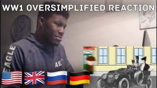 WW1 OverSimplified Reaction Parts 1 & 2 Reaction