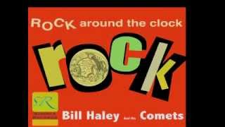 Rock Around The Clock (We're Gonna)  Bill Haley And His Comets