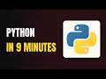 Python in 9 Minutes