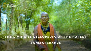 The Living Encyclopedia of the Forest  | Thulasi Gouda | #OneForChange