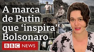 Como Putin converteu Rússia em 'potência masculina' e inspira Bolsonaro